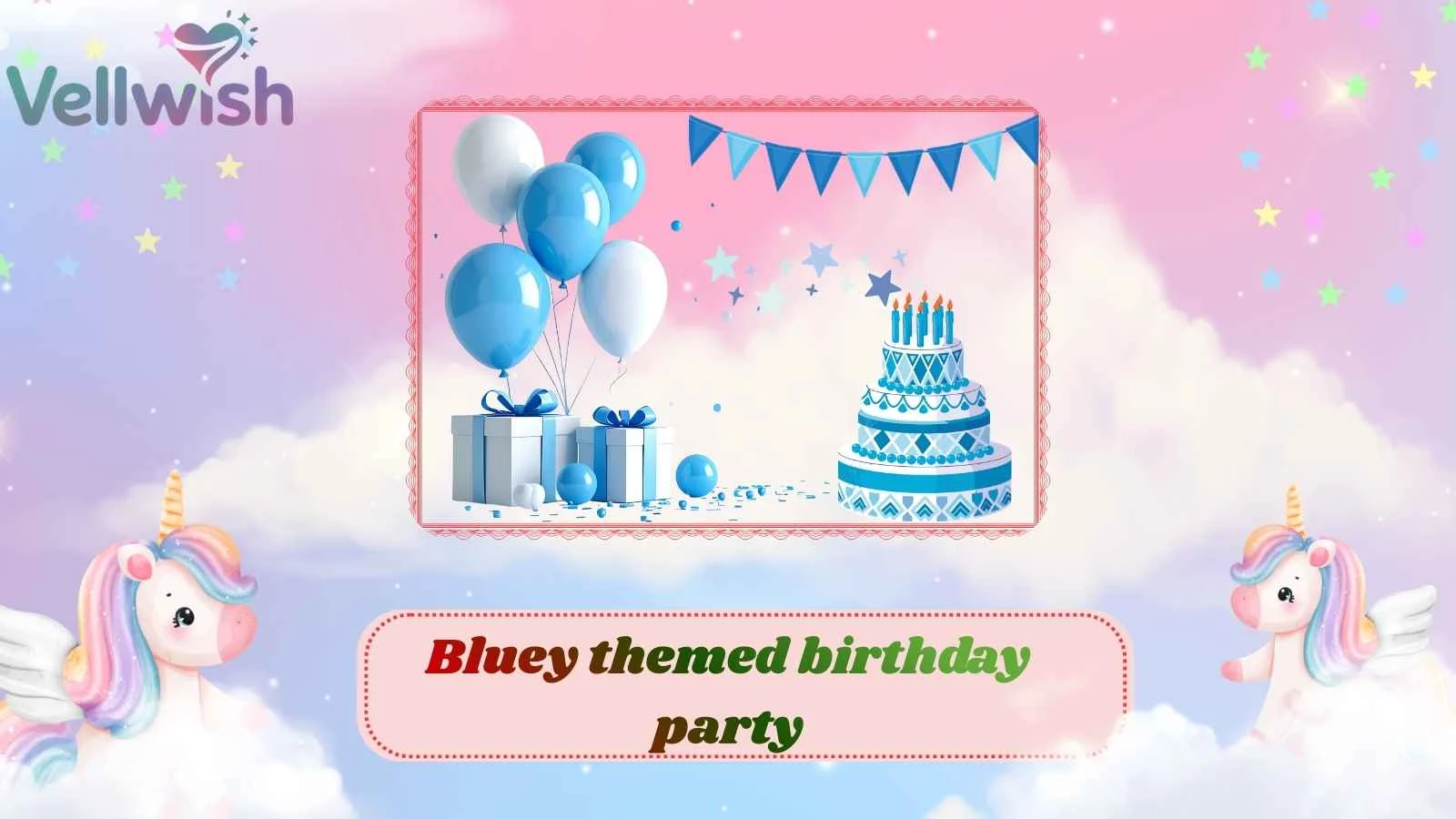 Bluey themed birthday party