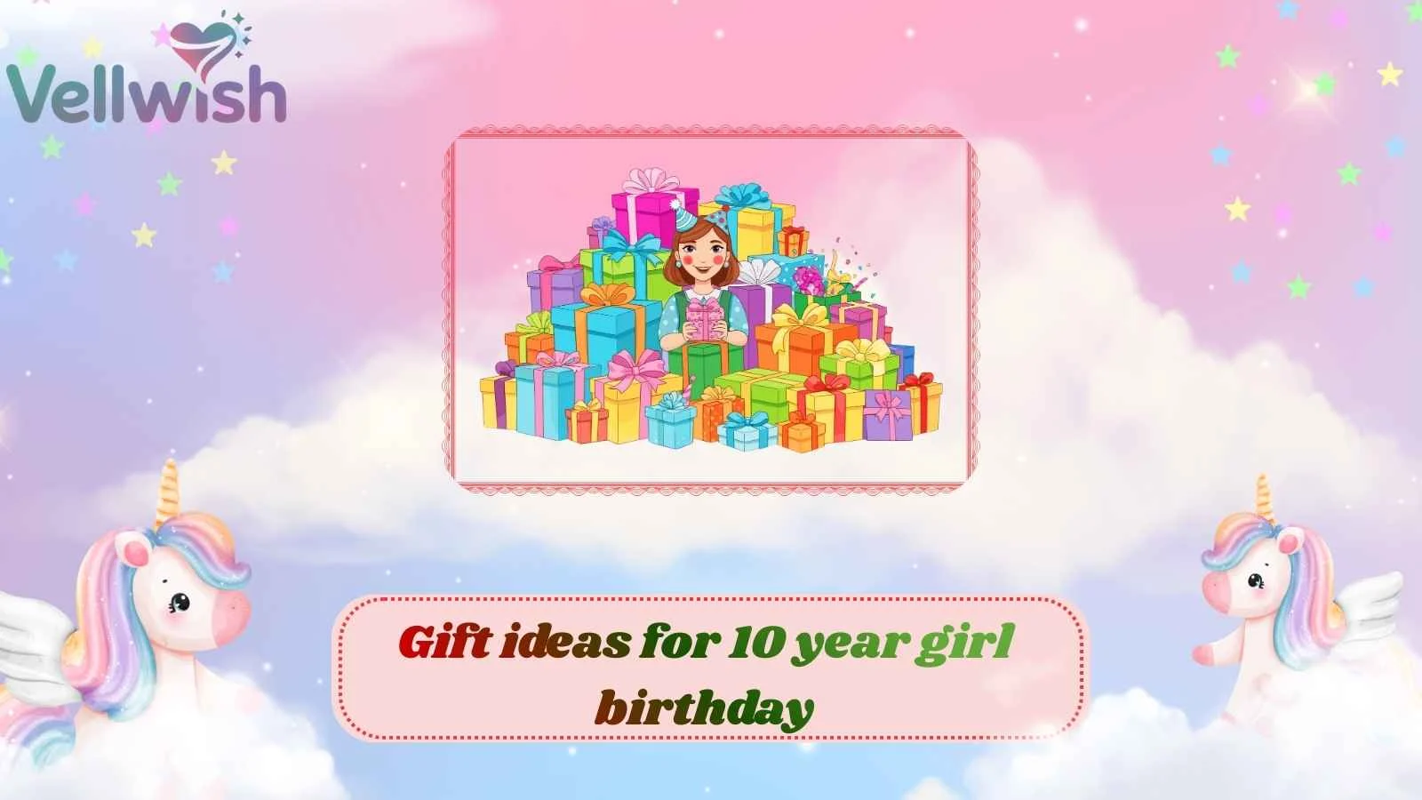 Gift ideas for 10 year girl birthday