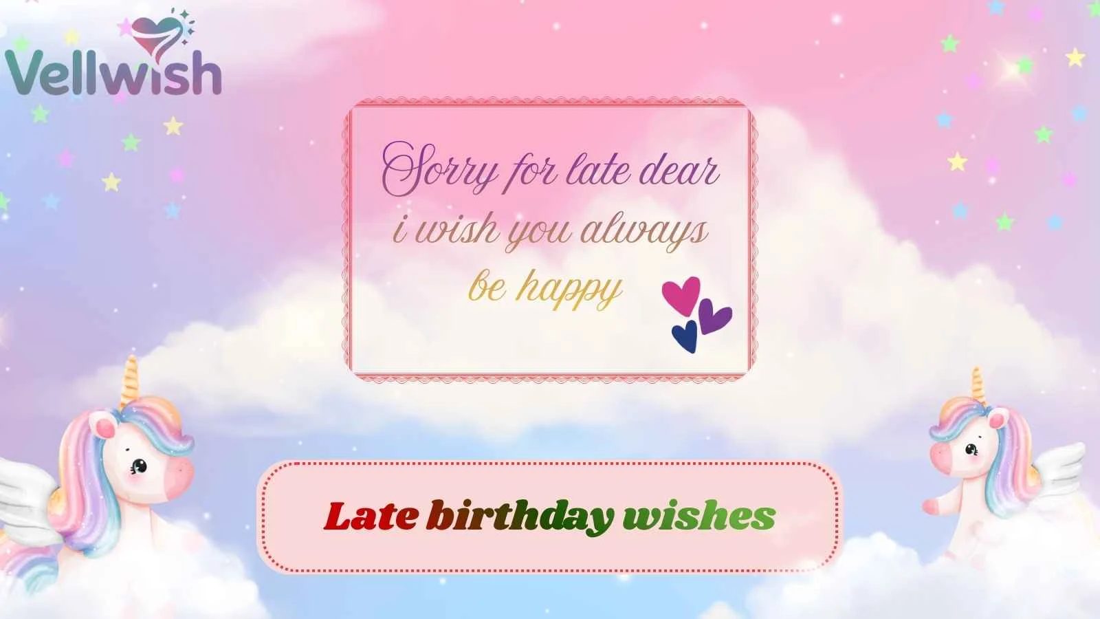 Late birthday wishes