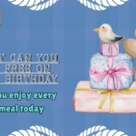 What Can You Get Free on Your Birthday