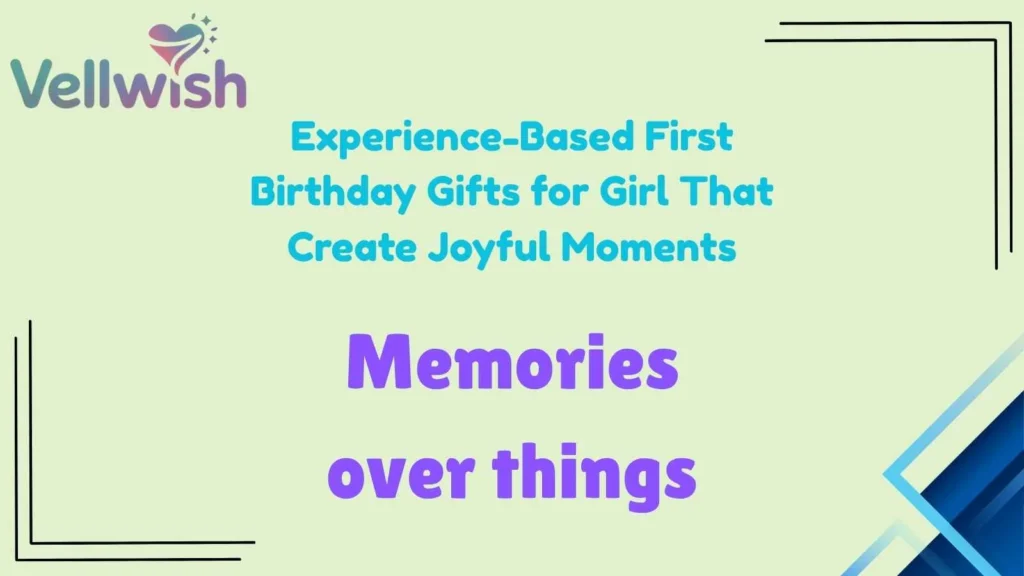 Experience-Based First Birthday Gifts for Girl That Create Joyful Moments