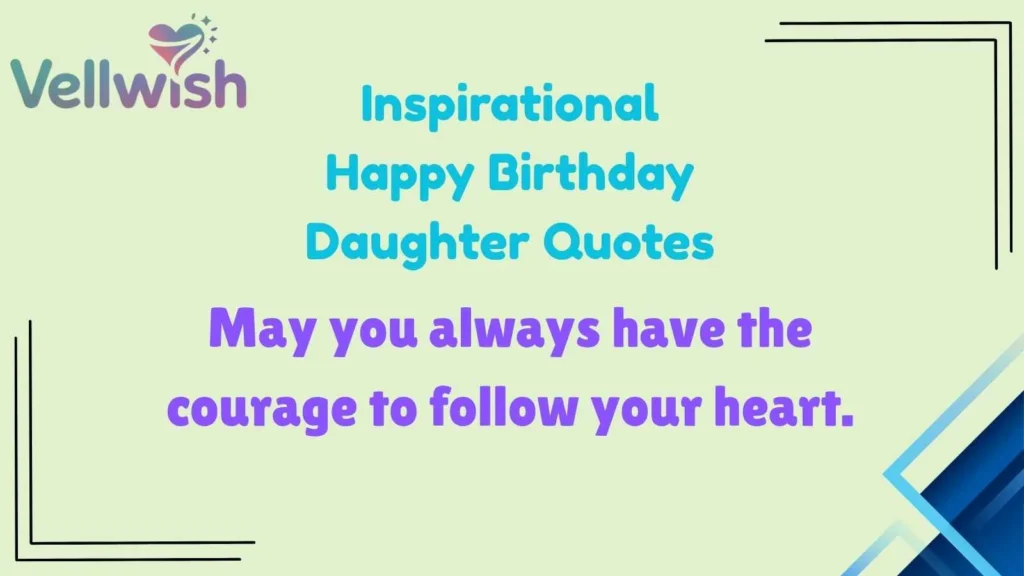 Inspirational Happy Birthday Daughter Quotes