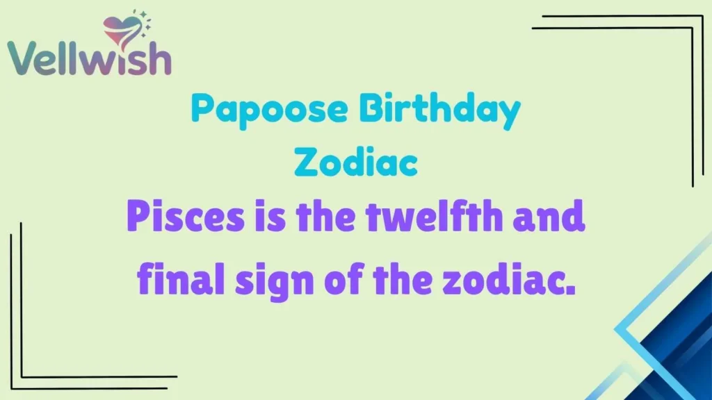 Papoose Birthday Zodiac