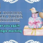 Heart Touching Birthday Wishes for Boyfriend