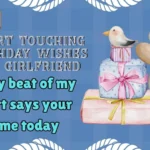 Heart Touching Birthday Wishes for Girlfriend
